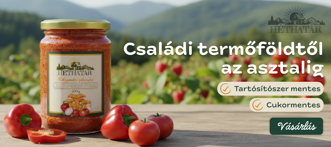 Héthatár – Családi termőföldtől az asztalig.